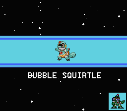 [Image: BubbleSquirtle.png]